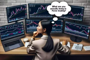 What Are You Actually Doing in Forex Trading (2)